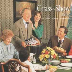 Grass~Show® - 1962 Mp3
