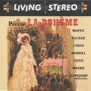Puccini, Moffo, Tucker, Costa, Merrill, Tozzi, Maero, Erich Leinsdorf - La Bohème [Disc 1] Mp3