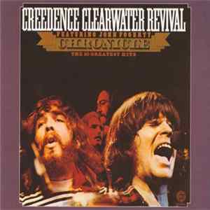 Creedence Clearwater Revival - Chronicle & Chronicle Volume Two Mp3