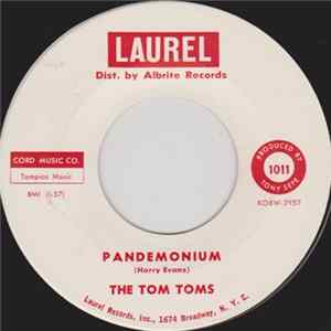The Tom Toms / Clint Powell - Pandemonium / Coal Mountain Mp3