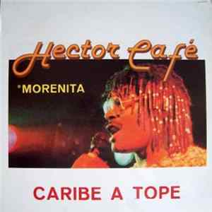Hector Café - Caribe A Tope Mp3