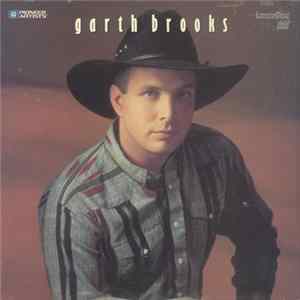 Garth Brooks - Garth Brooks Mp3