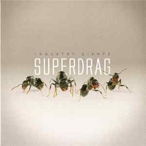 Superdrag - Industry Giants Mp3