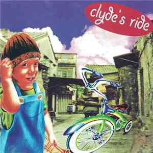 Clyde's Ride - Clyde's Ride Mp3