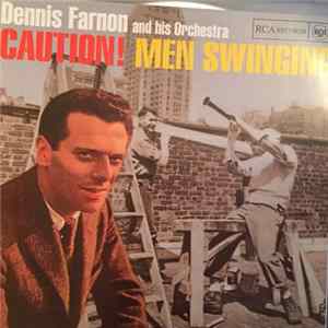 Dennis Farnon And His Orchestra - Caution! Men Swinging Mp3