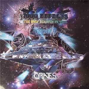 DJ Crates - 1000 Effects (The Only Scratch Fx Tool) Mp3