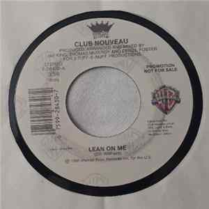 Club Nouveau - Lean On Me Mp3