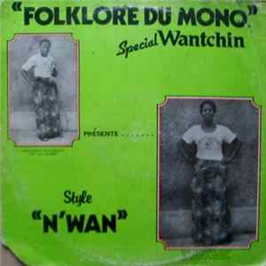 Kpatchavi Affanouvi "Dit Allagnon", Groupe Folklorique De Oumako - "Folklore Du Mono" Special Wantchin Vol. 4 - Style "N'Wan" Mp3