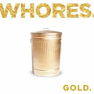 Whores. - Gold. Mp3