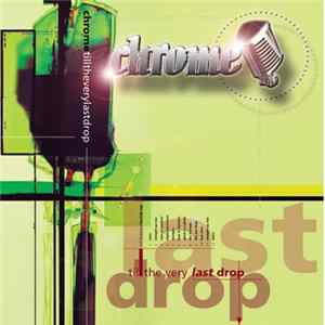 Chrome - Till Last Drop EP Mp3