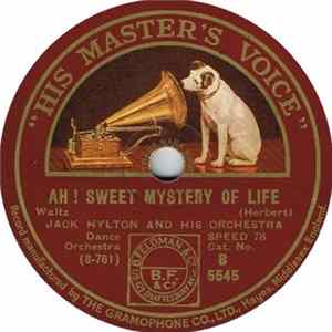 Jack Hylton And His Orchestra - Ah! Sweet Mystery Of Life / Sunrise Mp3