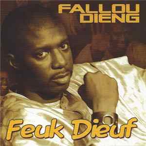 Fallou Dieng - Feuk Dieuf Mp3