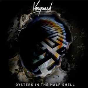 Vanguard - Oysters In The Half Shell Mp3