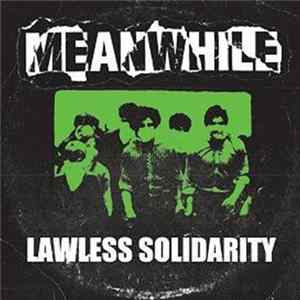 Meanwhile - Lawless Solidarity Mp3