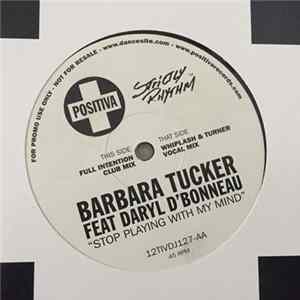 Barbara Tucker - Stop Playing With My Mind Mp3