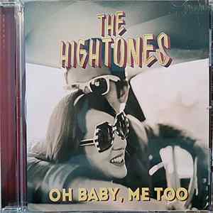 The Hightones - Oh Baby, Me Too Mp3