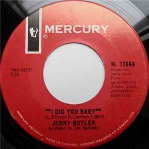 Jerry Butler - I Dig You Baby / Some Kinda Magic Mp3