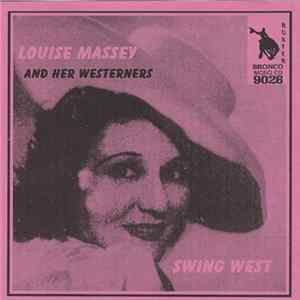 Louise Massey And Her Westerners - Swing West Mp3