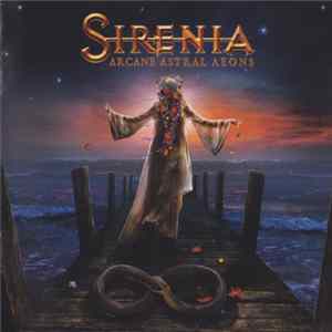 Sirenia - Arcane Astral Aeons Mp3