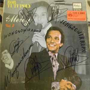 Bob Tutupoly - de Meicy vol. 2 Mp3