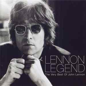 John Lennon - Lennon Legend (The Very Best Of John Lennon) Mp3
