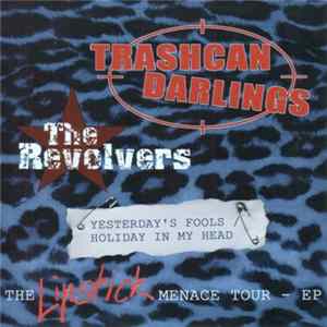 Trashcan Darlings / The Revolvers - The Lipstick Menace Tour - EP Mp3
