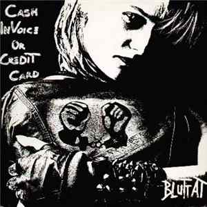Bluttat - Cash Invoice Or Credit Card Mp3