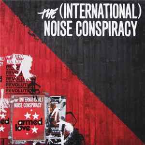 The (International) Noise Conspiracy - Armed Love Mp3