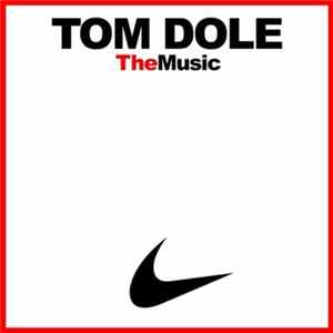 Tom Dole - The Music Mp3