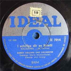 Bobby Gallina Und Orchester Gesang Mumenthaler/Kessler/Israng - I Schribe Dir Es Briefli / Schnigi - Schnägi - Schatz Mp3