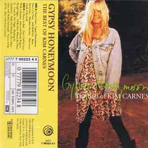 Kim Carnes - Gypsy Honeymoon (The Best Of Kim Carnes) Mp3