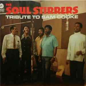 The Soul Stirrers - Tribute To Sam Cooke Mp3