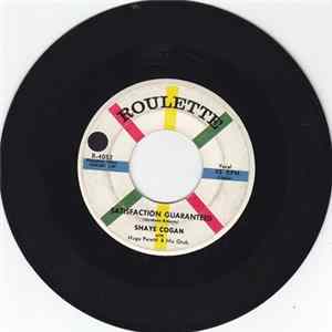 Shaye Cogan - Satisfaction Guaranteed / Blue White Diamond Mp3