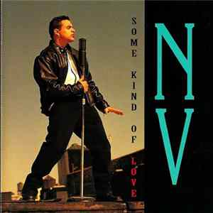 N.V. - Some Kind Of Love Mp3