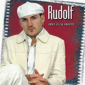 Rudolf - Opet Ću Se Vratiti Mp3