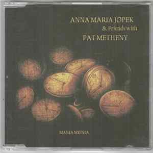 Anna Maria Jopek, Pat Metheny - Mania Mienia Mp3
