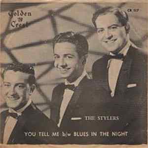 The Stylers - You Tell Me / Blues In The Night Mp3