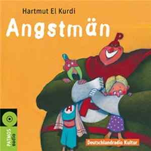 Hartmut El Kurdi - Angstmän Mp3