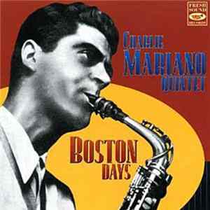 Charlie Mariano Quintet - Boston Days Mp3
