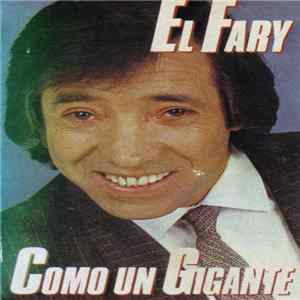 El Fary - Como Un Gigante Mp3