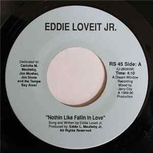 Eddie Loveit Jr. - Nothin Like Fallin In Love Mp3