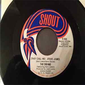 The Dreams Featuring Keni Lewis / The Dreams Band - (They Call Me) Jessie James / Charge Mp3