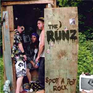 The Runz - Spot A Pot Rock Mp3