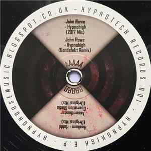 John Rowe / Healium / Accentbuster - Hypnohigh E.P. Mp3