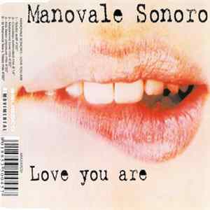 Manovale Sonoro - Love You Are Mp3