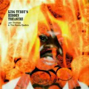 Jah Thomas & The Roots Radics - King Tubby's Hidden Treasure Mp3