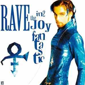 The Artist (Formerly Known As Prince) - Rave In2 The Joy Fantastic Mp3