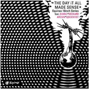 Various - The Day It All Made Sense - The Equinox 10inch Series Mp3