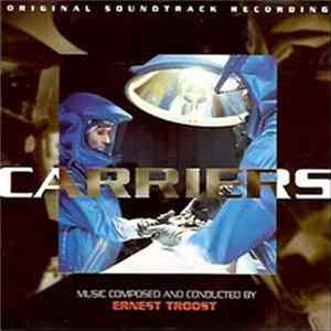 Ernest Troost - Carriers (Original Soundtrack Recording) Mp3
