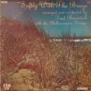 Fred Barovick - Softly With The Breeze Mp3